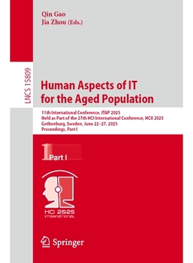 预订 Human Aspects of IT for the Aged Population: 11th International Conference, ITAP 2025, Held as Part of the 27th HCI