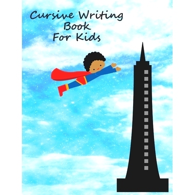 预订 Cursive Writing Book For Kids: Cursive Handwriting Workbook For Boys: 9781086679410