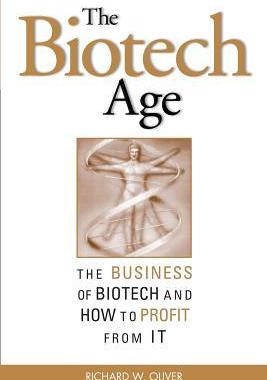 [预订]The Biotech Age: The Business of Biotech and How to Profit from It 9780071414890