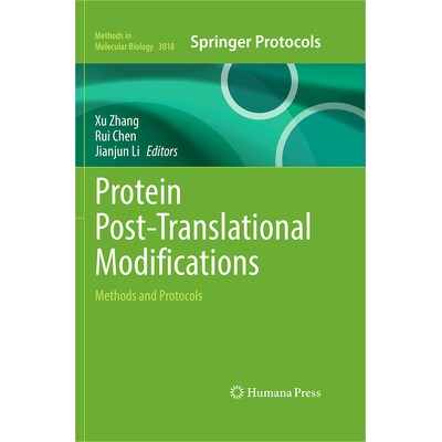 预订 Protein Post-Translational Modifications Methods and Protocols 蛋白质翻译后修饰:方法与协议 9781071651650