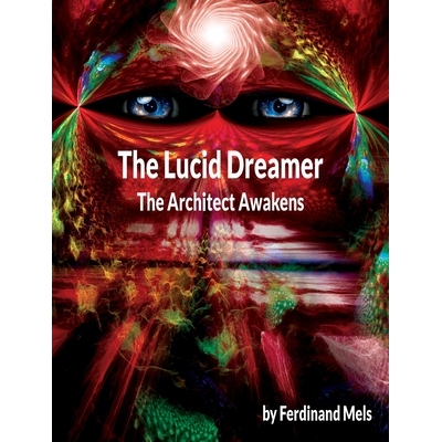 预订 The Lucid dreamer: The Architect Awakens: 9781069484130