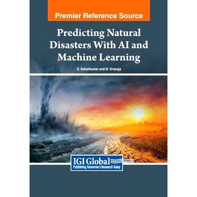 预订 Predicting Natural Disasters With AI and Machine Learning: 9798369347430