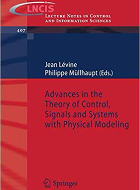 【预订】Advances in the Theory of Control, Signals and Systems with Physical Modeling 9783642161346
