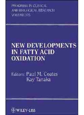 预订 New Developments In Fatty Acid Oxidation  Pcbr 375: 9780471561446