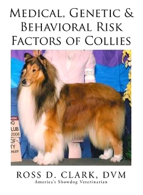 预订 Medical, Genetic & Behavioral Risk Factors of Collies: 9781499043525