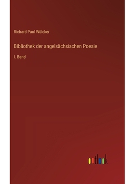 预订 Bibliothek der angelsächsischen Poesie: I. Band: 9783368667580