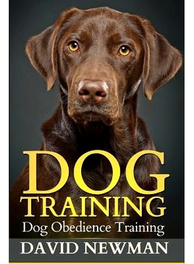 预订 Dog Training: Dog Obedience Training: 9781492165859