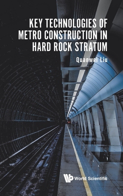 【预订】Key Technologies of Metro Construction in Hard Rock Stratum