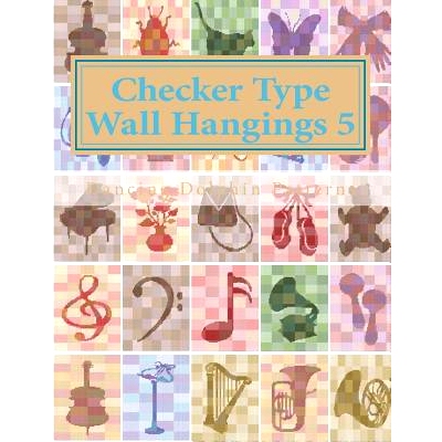 预订 Checker Type Wall Hangings 5: in Plastic Canvas: 9781986218160