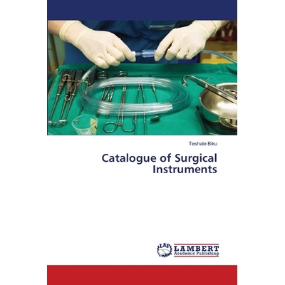 预订 Catalogue of Surgical Instruments: 9786203841367