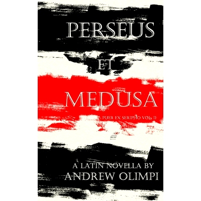 预订 Perseus et Medusa: A Latin Novella: 9781548787479