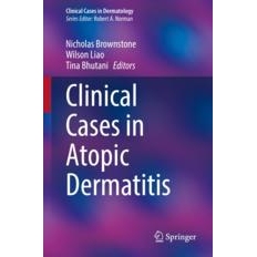 预订 Clinical Cases in Atopic Dermatitis 特应性皮炎的临床病例 9783031521461