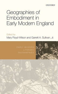 【预订】Geographies of Embodiment in Early Modern England