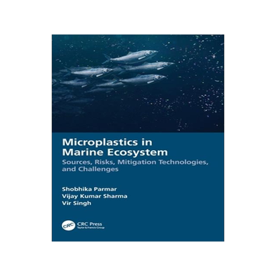 [预订]Microplastics in Marine Ecosystem 9781032319308
