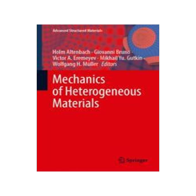 [预订]Mechanics of Heterogeneous Materials 9783031287435