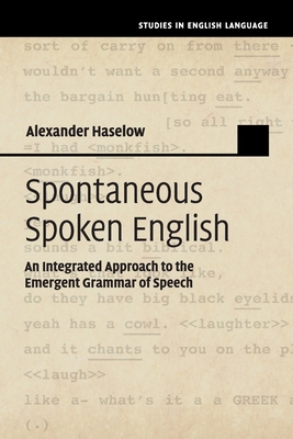 【预订】Spontaneous Spoken English