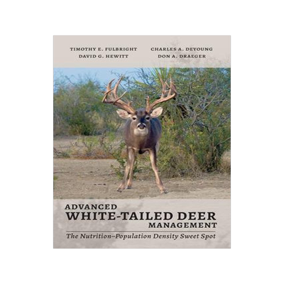 [预订]Advanced White-Tailed Deer Management 9781648430565