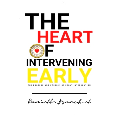 预订 The Heart of Intervening Early: 9798876870766