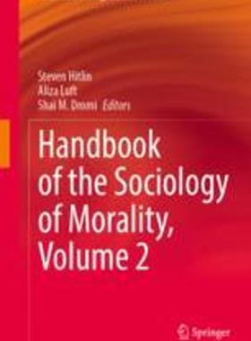 [预订]Handbook of the Sociology of Morality, Volume 2 9783031320217