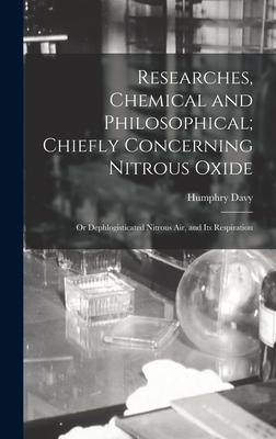 [预订]Researches, Chemical and Philosophical; Chiefly Concerning Nitrous Oxide: Or Dephlogisticated Nitrou 9781016393737