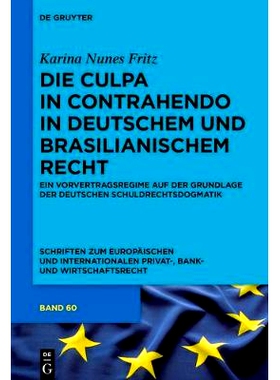 预订 Die culpa in contrahendo im deutschen und brasilianischen Recht: Ein Vorvertragsregime auf der Grundlage der deutsc