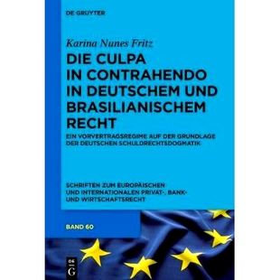 auf culpa contrahendo 预订 und Vorvertragsregime der Ein Recht brasilianischen deutsc Grundlage deutschen Die