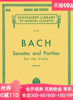 英文原版 巴赫 小提琴奏鸣曲与变奏曲 J.S. Bach Sonatas And Partitas For Violin (Schirmer's Library of Musical Classics)