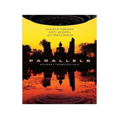 [预订]Parallels: Ancient Insights into Modern UFO Phenomena 9780998187143