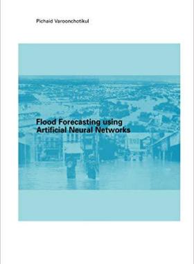 【预售】Flood Forecasting Using Artificial Neural Networks