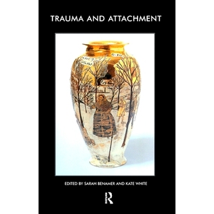 9780367106287 预订 Trauma and Attachment