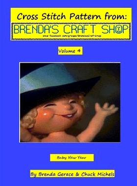 预订 Baby New Year: Cross Stitch Pattern from Brenda’s Craft Shop: 9781495203930