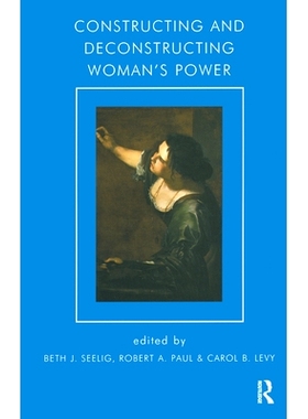 预订 Constructing and Deconstructing Woman’s Power: 9780367323271