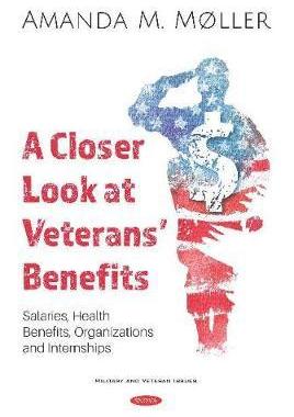 [预订]A Closer Look at Veterans’ Benefits 9781536164992