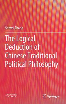 预订 The Logical Deduction of Chinese Traditional Political Philosophy