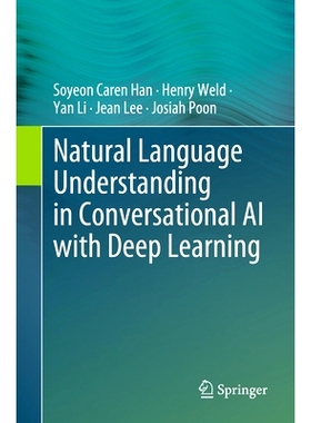 预订 Natural Language Understanding in Conversational AI with Deep Learning 基于深度学习的对话式人工智能自然语言理解: 97