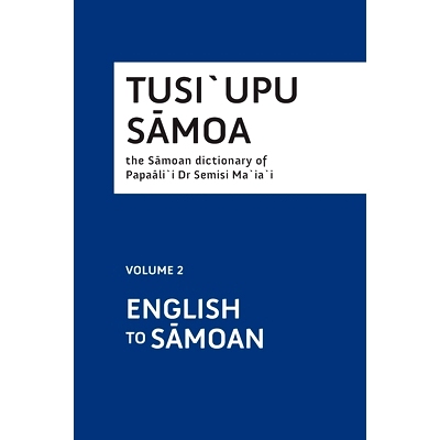 预订 Tusi`upu Sāmoa: Volume 2: English to Sāmoan: 9781877484209