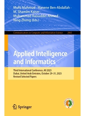 预订 Applied Intelligence and Informatics: Third International Conference, Aii 2023, Dubai, United Arab Emirates, Octobe