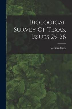[预订]Biological Survey Of Texas, Issues 25-26 9781016864961