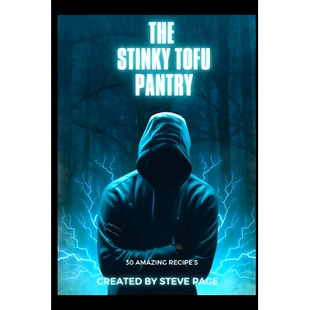 预订 The Stinky Tofu Pantry: 30 Amazing Recipe’s: 9798876429322