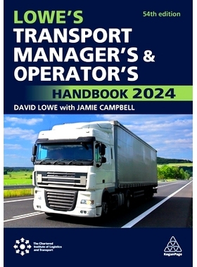 预订 Lowe’s Transport Manager’s and Operator’s Handbook 2024 Lowe’s 运输经理和操作员手册 2024: 9781398614482