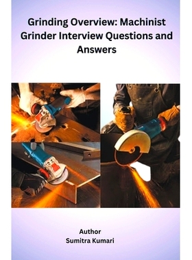 预订 Grinding Overview: Machinist Grinder Interview Questions and Answers