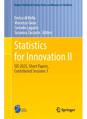 预订 Statistics for Innovation II: SIS 2025, Short Papers, Contributed Sessions 1 创新统计学 II：意大利统计协会创新统计