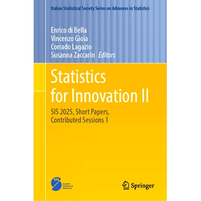 预订 Statistics for Innovation II: SIS 2025, Short Papers, Contributed Sessions 1 创新统计学 II：意大利统计协会创新统计