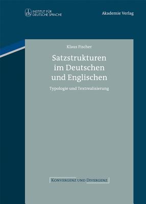【预订】Satzstrukturen im Deutschen und Englischen 9783050063331