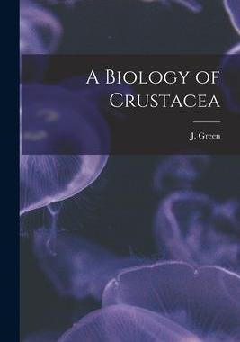 [预订]A Biology of Crustacea 9781019250143