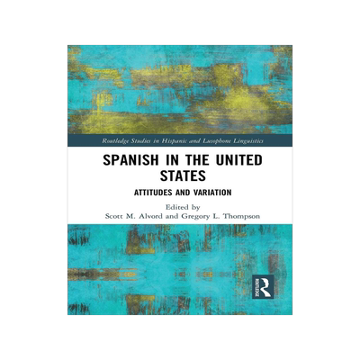 [预订]Spanish in the United States: Attitudes and Variation