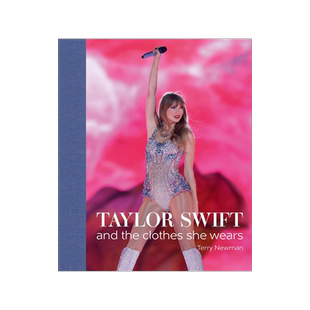 现货 霉霉服装艺术画册 高清写真大图 演唱会格莱美晚会 英文原版 精装收藏 Taylor Swift and the Clothes She Wears