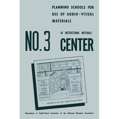 预订 Planning Schools for Use of Audio-Visual Materials: : *. 3 AV Instructional Materials Center: 9781681239682