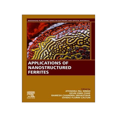 [预订]Applications of Nanostructured Ferrites 9780443188749