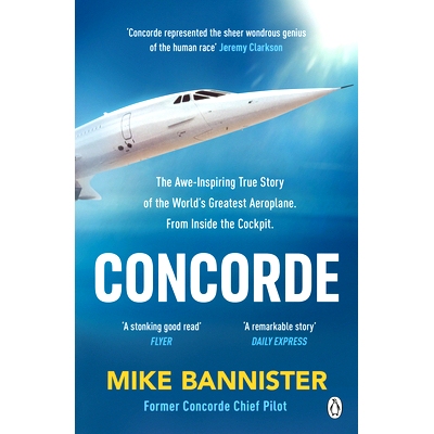 预订 Concorde: The thrilling account of history’s most extraordinary airliner 协和式飞机: 9781405951920
